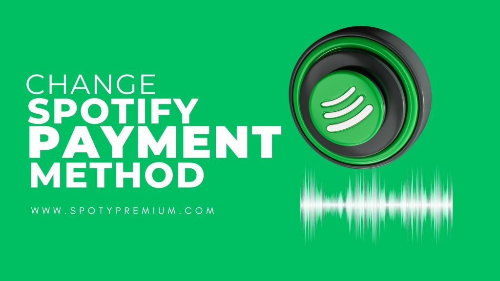 How-To-Change-Spotify-Payment-Method