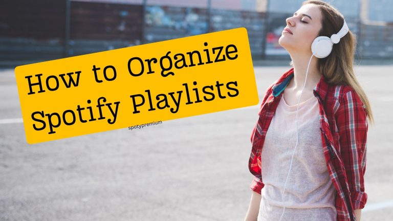 How To Organize Spotify Playlists 768x432 